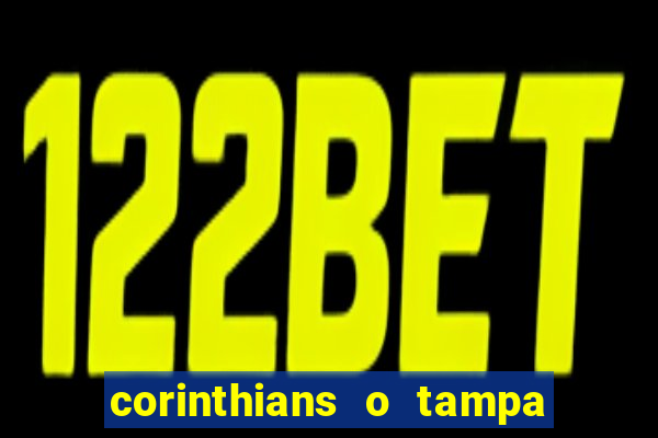 corinthians o tampa da bola
