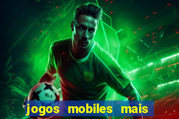 jogos mobiles mais jogados 2024