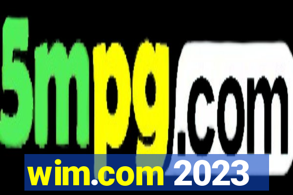 wim.com 2023