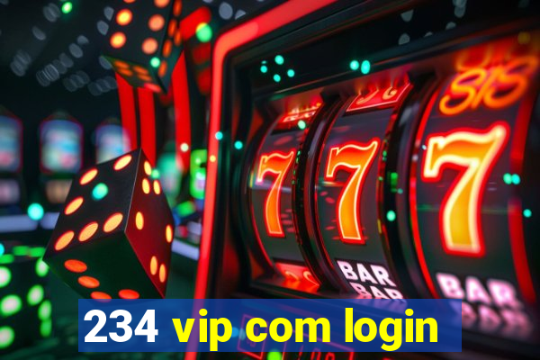 234 vip com login
