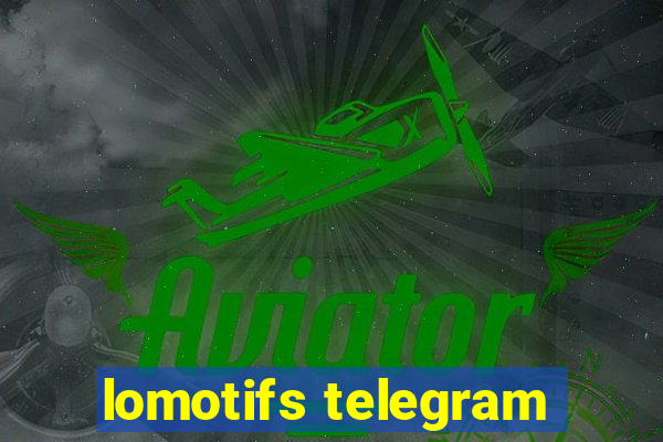 lomotifs telegram