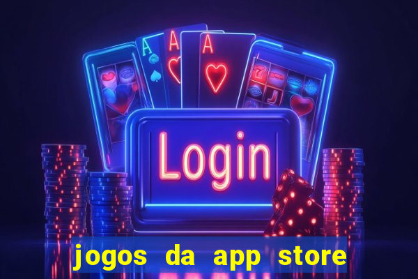 jogos da app store que ganha dinheiro de verdade