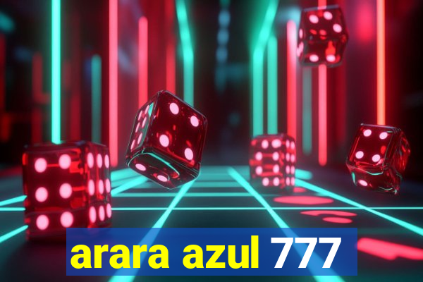 arara azul 777