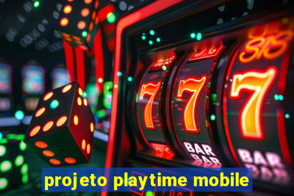 projeto playtime mobile