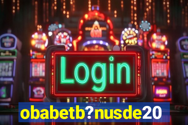 obabetb?nusde20
