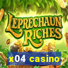 x04 casino