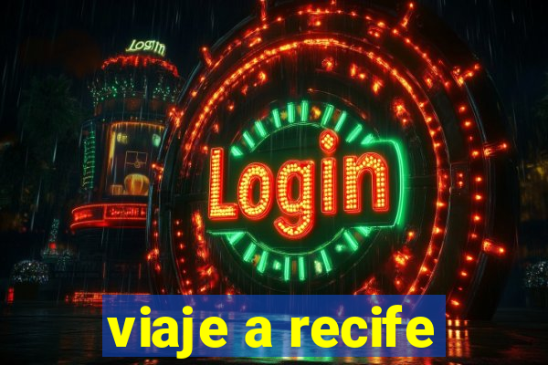 viaje a recife