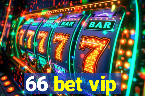 66 bet vip
