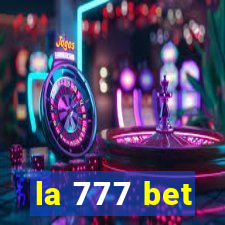 la 777 bet