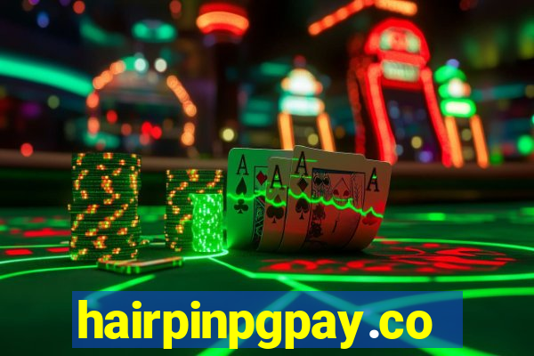 hairpinpgpay.com