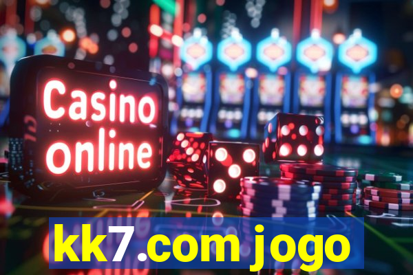 kk7.com jogo