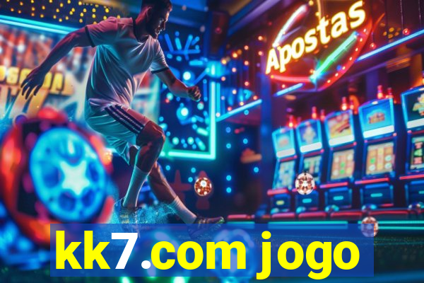 kk7.com jogo