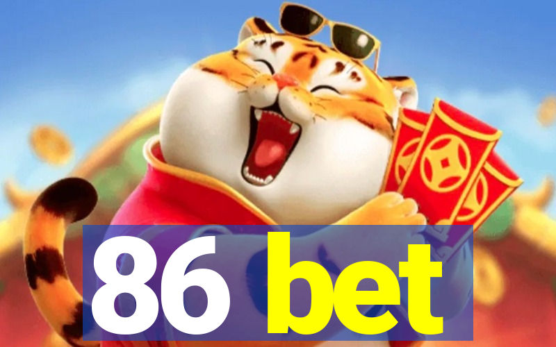 86 bet