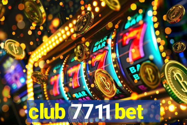 club 7711 bet