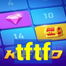 tftf