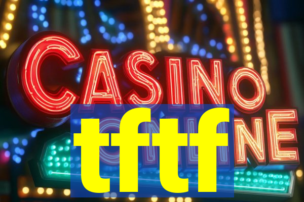 tftf
