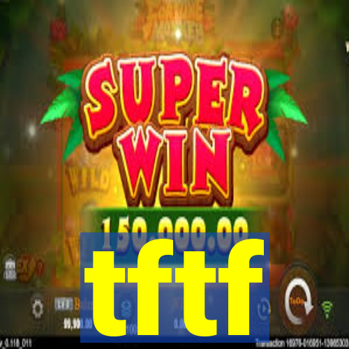 tftf