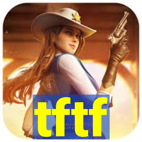 tftf