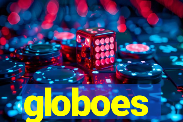 globoes