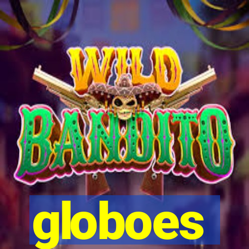 globoes