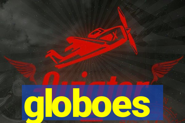 globoes