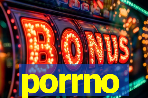porrno