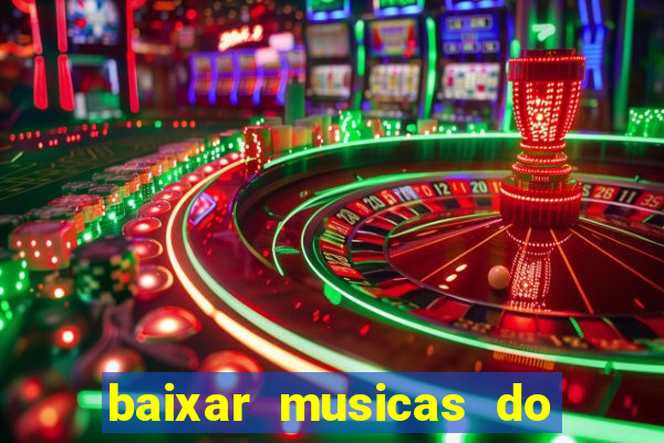baixar musicas do roberto carlos