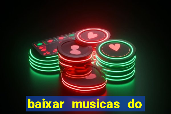 baixar musicas do roberto carlos