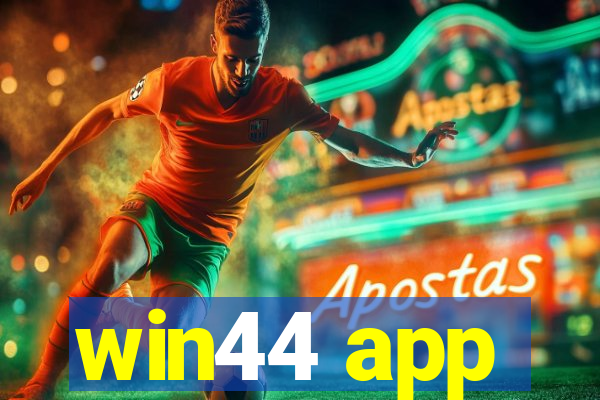 win44 app