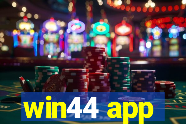 win44 app
