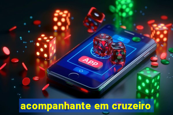 acompanhante em cruzeiro
