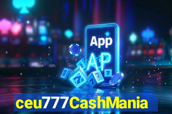 ceu777CashMania