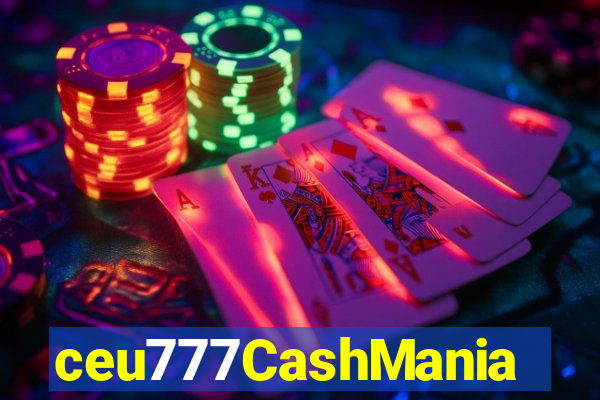 ceu777CashMania