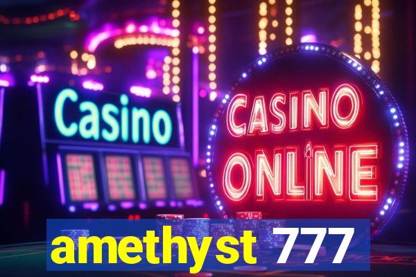 amethyst 777