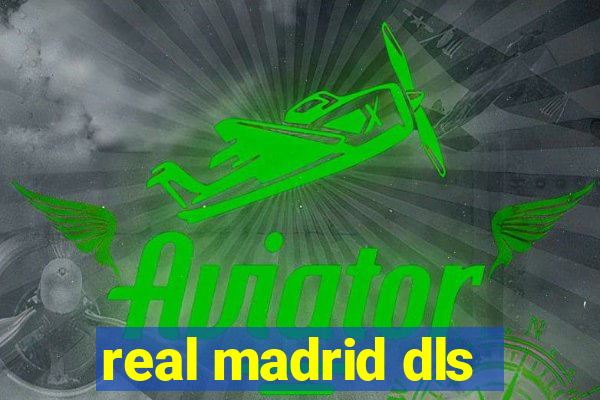real madrid dls