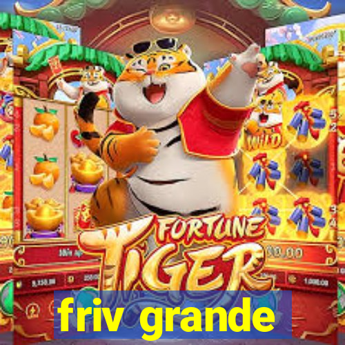 friv grande