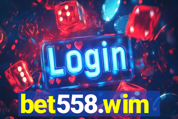 bet558.wim