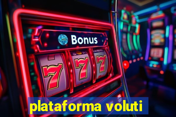 plataforma voluti