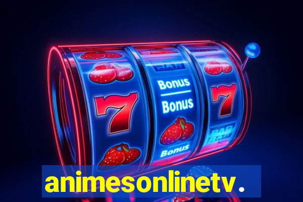 animesonlinetv.net