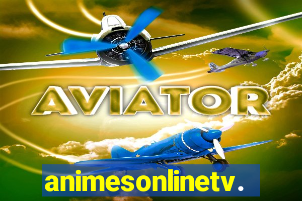 animesonlinetv.net