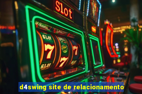 d4swing site de relacionamento