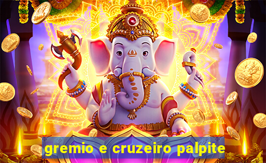 gremio e cruzeiro palpite