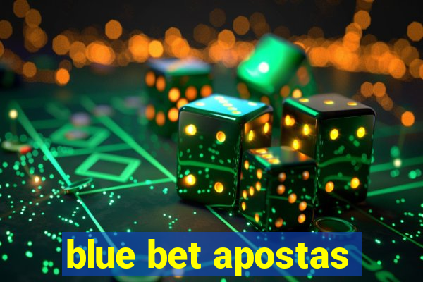 blue bet apostas