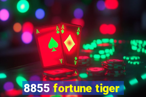8855 fortune tiger