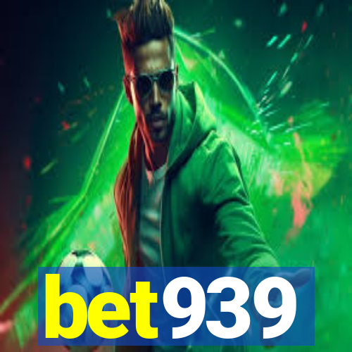 bet939