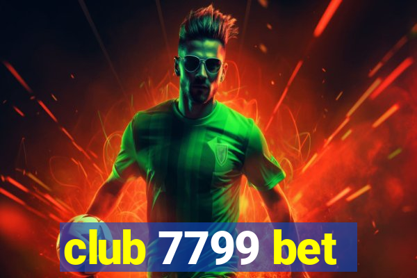 club 7799 bet