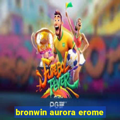 bronwin aurora erome