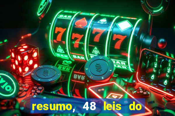 resumo, 48 leis do poder pdf
