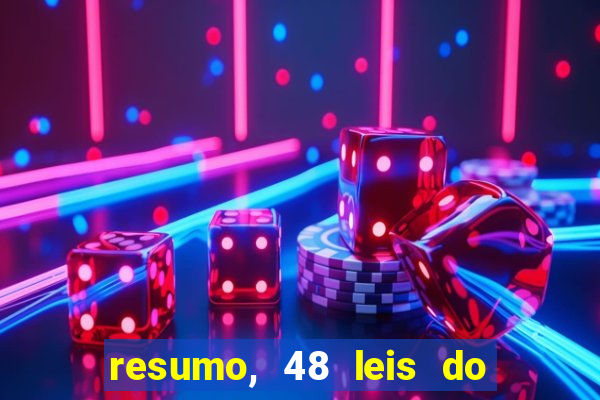 resumo, 48 leis do poder pdf