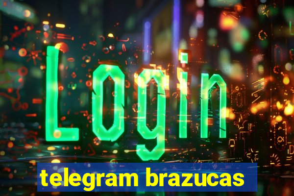 telegram brazucas